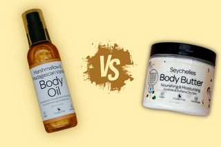 Body Butter vs Body Oil? Which is best?